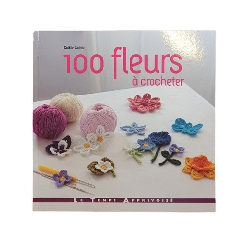100 fleurs à crocheter