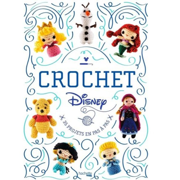 Crochet Disney - 35 projets pas à pas