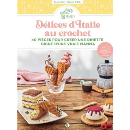Délices d'Italie au crochet