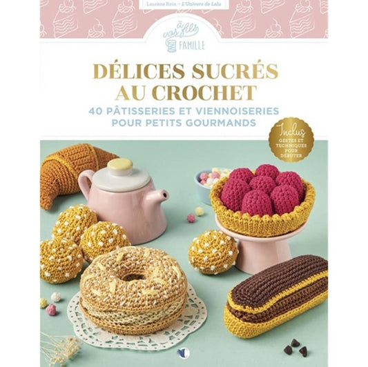 Délices sucrés au crochet