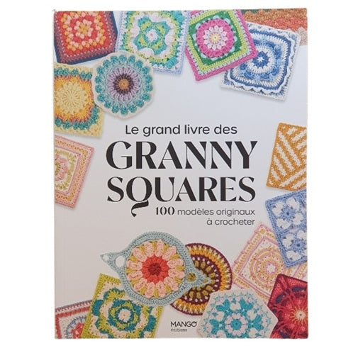 Le grand livre des Granny Squares