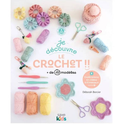 Je découvre le crochet en 10 modèles
