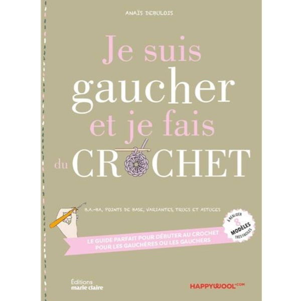 Je suis gaucher et je fais du crochet