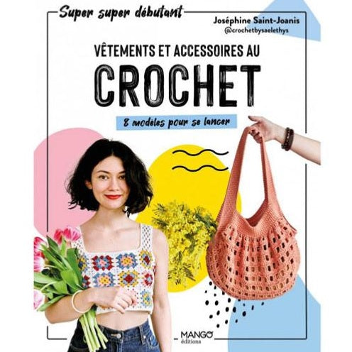 Vêtements et accessoires au crochet