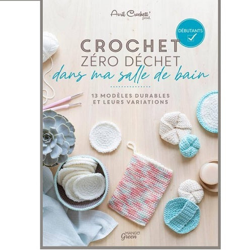 Crochet zéro déchet dans ma salle de bain