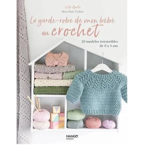 La garde robe de mon bébé au crochet